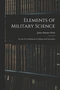 bokomslag Elements of Military Science