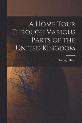 A Home Tour Through Various Parts of the United Kingdom 1