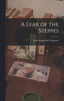 bokomslag Lear of the Steppes