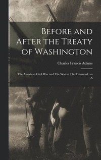 bokomslag Before and After the Treaty of Washington
