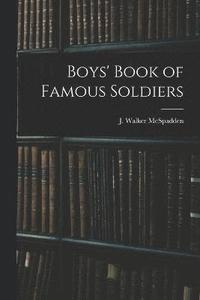 bokomslag Boys' Book of Famous Soldiers