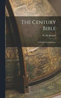 bokomslag The Century Bible