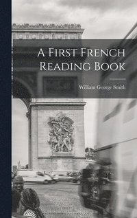 bokomslag First French Reading Book