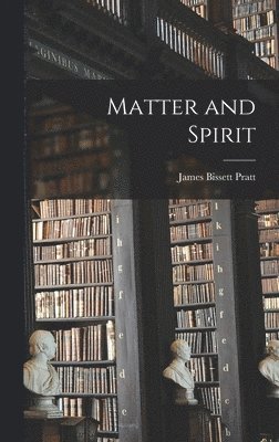 Matter and Spirit 1