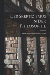 bokomslag Der Skeptizismus in der Philosophie