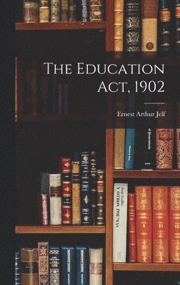 bokomslag Education Act, 1902