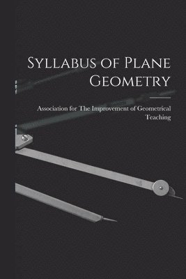 bokomslag Syllabus of Plane Geometry