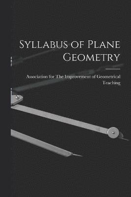 Syllabus of Plane Geometry 1