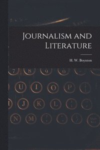 bokomslag Journalism and Literature