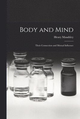 bokomslag Body and Mind