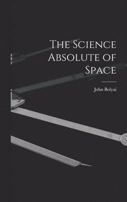 bokomslag The Science Absolute of Space