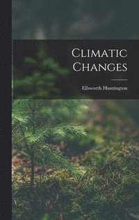 bokomslag Climatic Changes