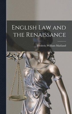 English Law and the Renaissance 1