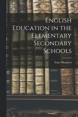 English Education in the Elementary Secondary Schools 1