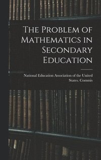 bokomslag Problem of Mathematics in Secondary Education