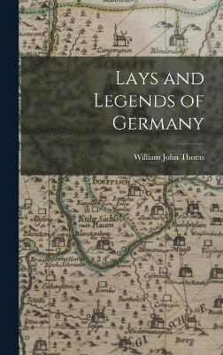 Lays and Legends of Germany 1