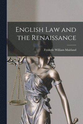 bokomslag English Law and the Renaissance