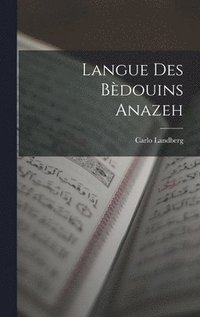 bokomslag Langue des Bèdouins Anazeh
