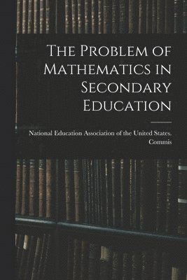 Problem of Mathematics in Secondary Education 1
