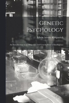 bokomslag Genetic Psychology