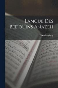 bokomslag Langue des Bdouins Anazeh