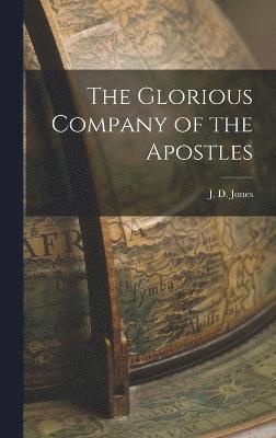 The Glorious Company of the Apostles 1