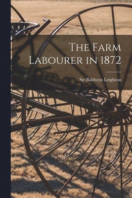 bokomslag Farm Labourer in 1872