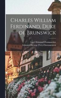bokomslag Charles William Ferdinand, Duke of Brunswick