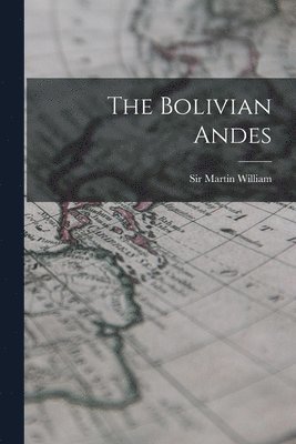 bokomslag Bolivian Andes