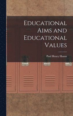 bokomslag Educational Aims and Educational Values