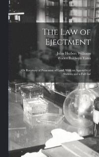 bokomslag The law of Ejectment