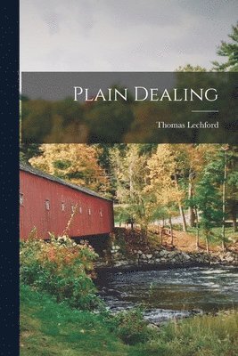 Thomas Lechford - Plain Dealing, Häftad