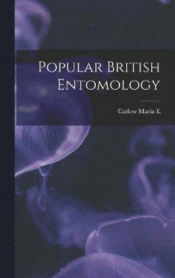 Popular British Entomology 1