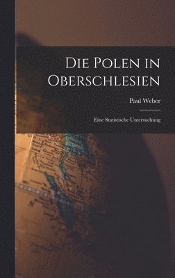 Paul Weber - Polen in Oberschlesien, Inbunden