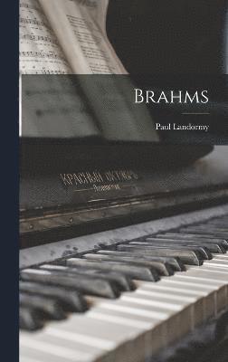 Paul Landormy - Brahms, Inbunden