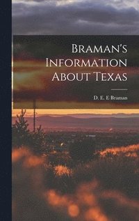 bokomslag Braman's Information About Texas