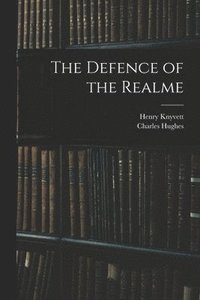 bokomslag The Defence of the Realme