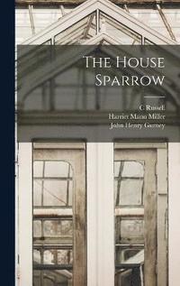 bokomslag The House Sparrow