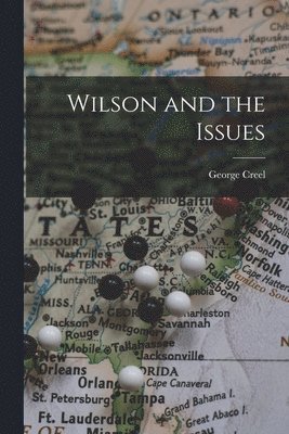 bokomslag Wilson and the Issues
