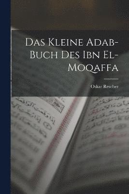 bokomslag Kleine Adab-Buch des Ibn el-Moqaffa