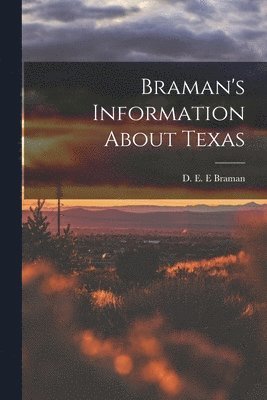 bokomslag Braman's Information About Texas