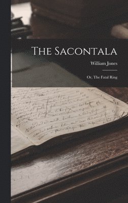 bokomslag The Sacontala