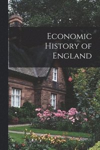 bokomslag Economic History of England