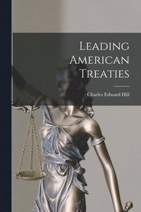 bokomslag Leading American Treaties