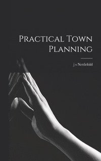 bokomslag Practical Town Planning