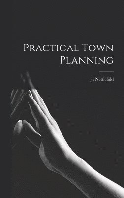 bokomslag Practical Town Planning