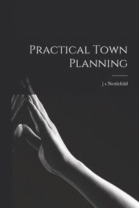 bokomslag Practical Town Planning