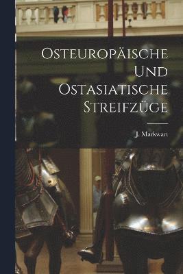 bokomslag Osteuropische und Ostasiatische Streifzge