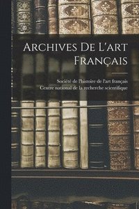 bokomslag Archives de l'art franais