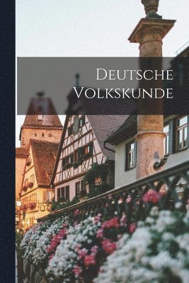 bokomslag Deutsche Volkskunde